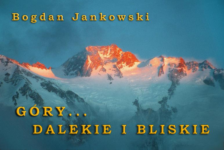 Plakat 'Góry... Dalekie i bliskie' Bogdan Jankowski