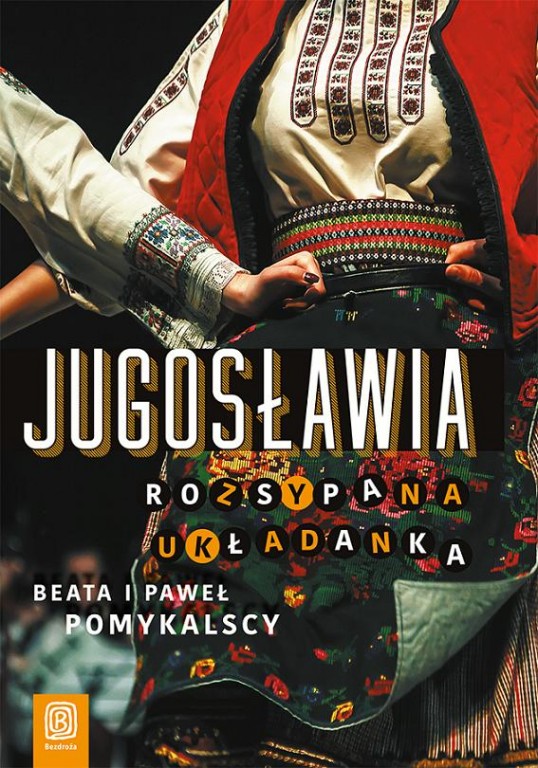 Plakat 'Jugosławia. Rozsypana Układanka'