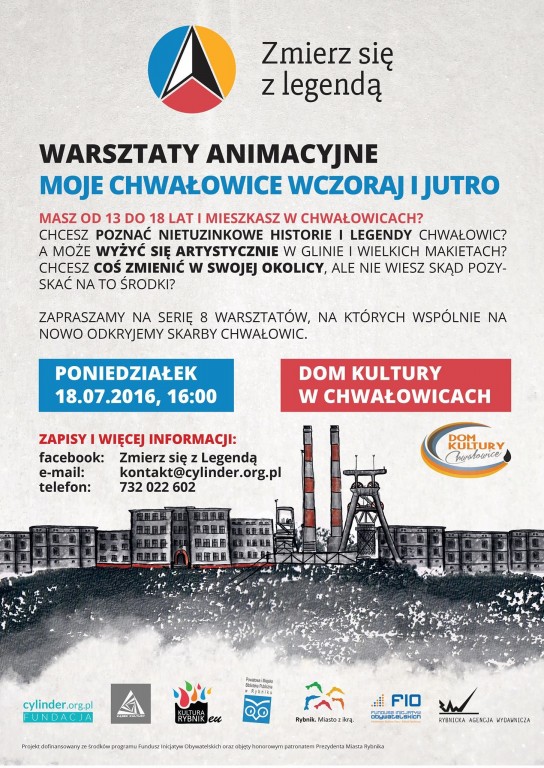 Plakat 'Warsztaty Animacyjne. Moje Chwałowice Wczoraj I Jutro'