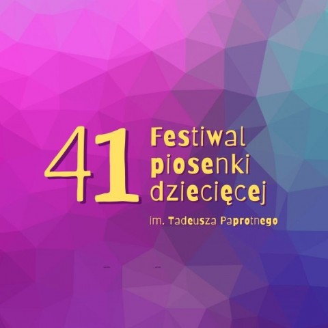 41 festiwal piosenki dziecięcej im. Tadeusza Paprotnego