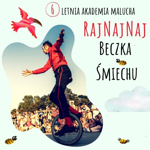 Beczka śmiechu, mężczyzna na monocyklu