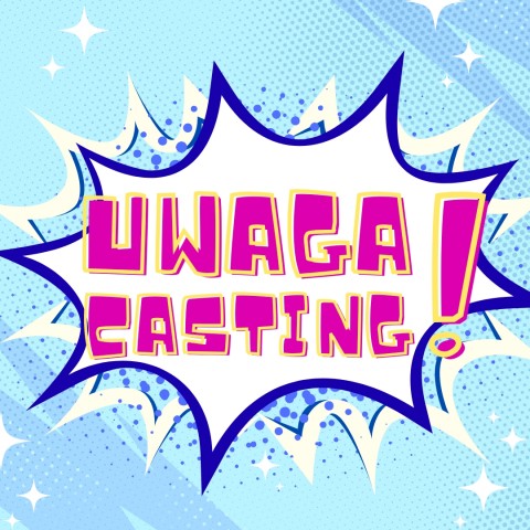 grafika w formie komiksowej: uwaga casting! Fioletowe litery na niebieskich elementach