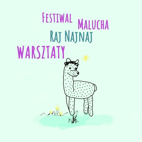 festiwal malucha raj najnaj warsztaty, na środku uśmiechnięta lama
