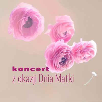 koncert z okazji Dnia Matki
