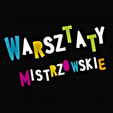 Obrazek, gdzie na środku jest napis ,,Warsztaty mistrzowskie"