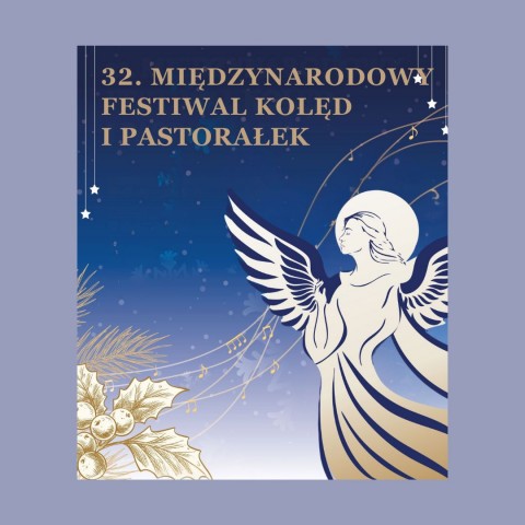 32 międzynarodowy festiwal kolęd i pastorałek na pierwszym planie anioł, w tle elementy świąteczne i gwiazdy