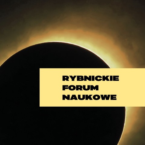 grafika, rybnickie forum naukowe, w tle zaćmienie