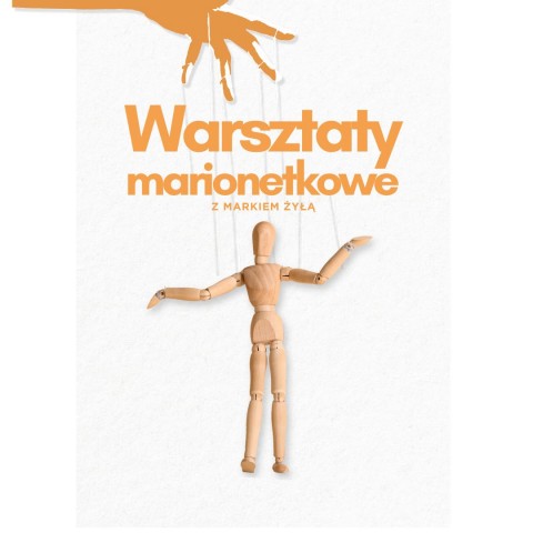 warsztaty marionetkowe z markiem żyłą