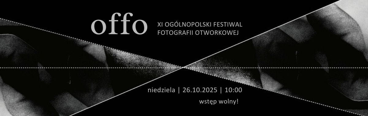 dwa stykające się trójkąty na czarnym tle, offo XI OGÓLNOPOLSKI FESTIWAL FOTOGRAFII OTWORKOWEJ,  niedziela 26.10.2025 r. o 10:00 , wstęp wolny
